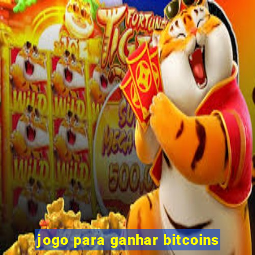 jogo para ganhar bitcoins